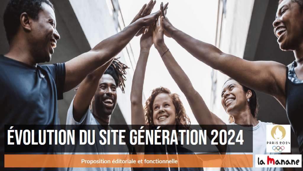 PARIS GENERATION 2024 - Etude de l'UX design- la manane